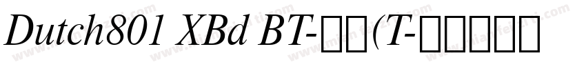 Dutch801 XBd BT-常规(T字体转换